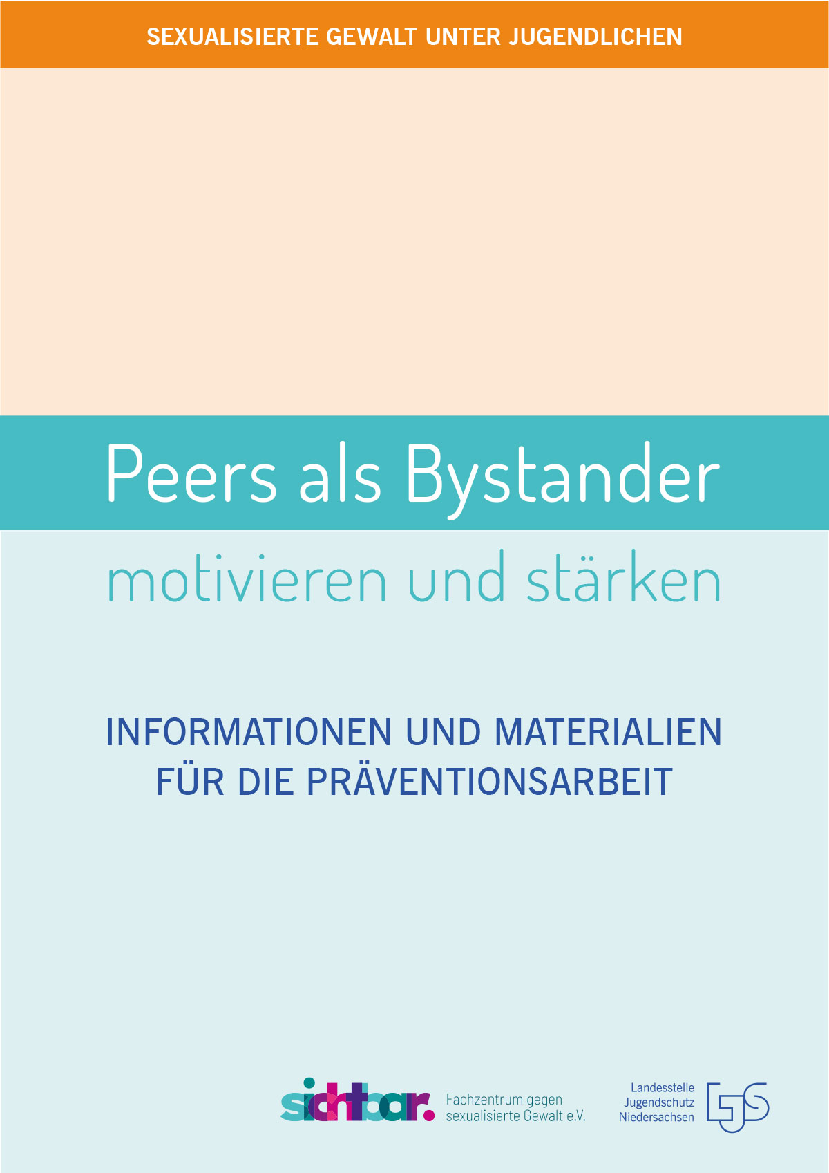 Peers als Bystander motivieren und st&auml;rken (PDF) | Download-Materialien der LJS Niedersachsen e.V.