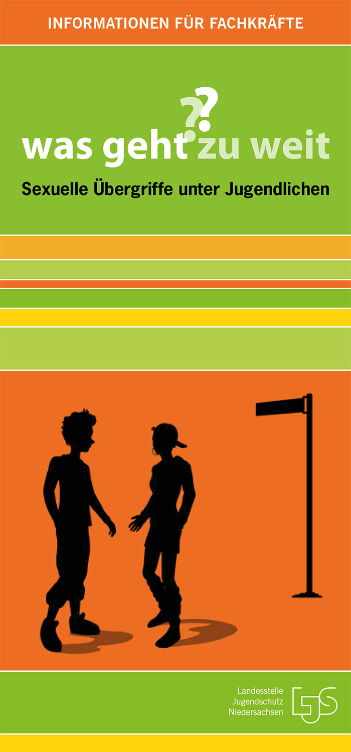 Was geht zu weit: Sexuelle &Uuml;bergriffe unter Jugendlichen (PDF) | Download-Materialien der LJS Niedersachsen e.V.